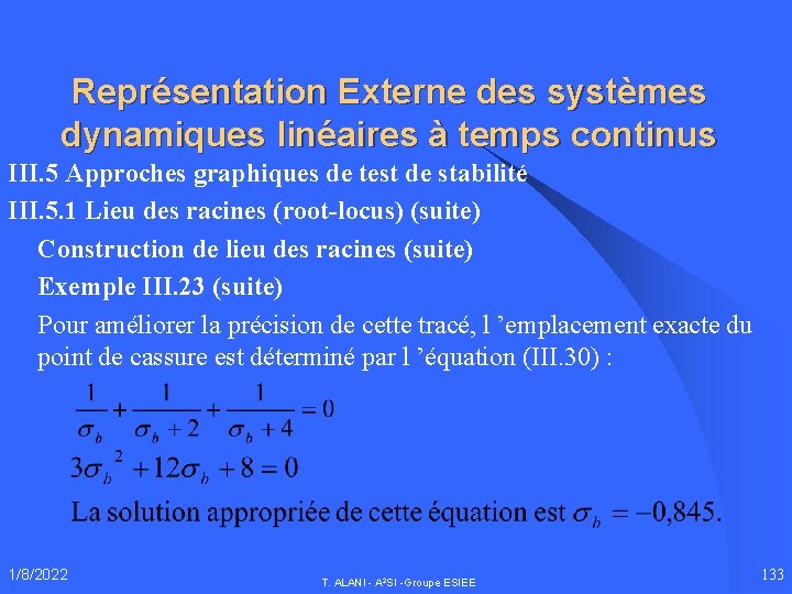 Représentation Externe des systèmes dynamiques linéaires à temps continus III. 5 Approches graphiques de