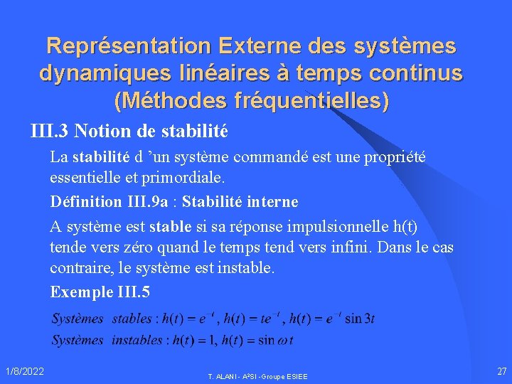 Représentation Externe des systèmes dynamiques linéaires à temps continus (Méthodes fréquentielles) III. 3 Notion