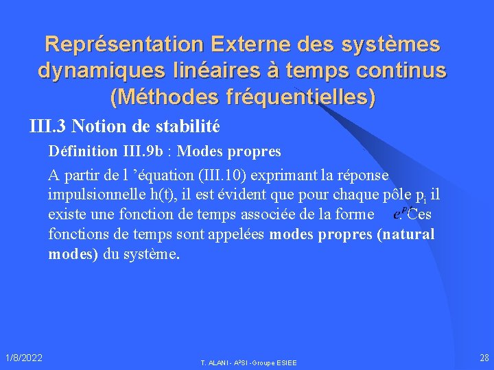 Représentation Externe des systèmes dynamiques linéaires à temps continus (Méthodes fréquentielles) III. 3 Notion