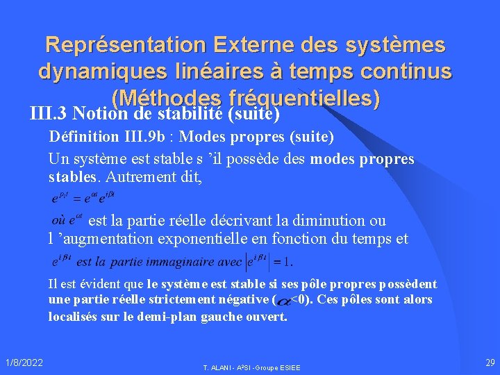 Représentation Externe des systèmes dynamiques linéaires à temps continus (Méthodes fréquentielles) III. 3 Notion