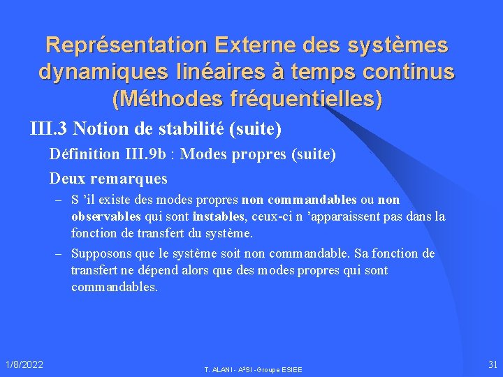 Représentation Externe des systèmes dynamiques linéaires à temps continus (Méthodes fréquentielles) III. 3 Notion