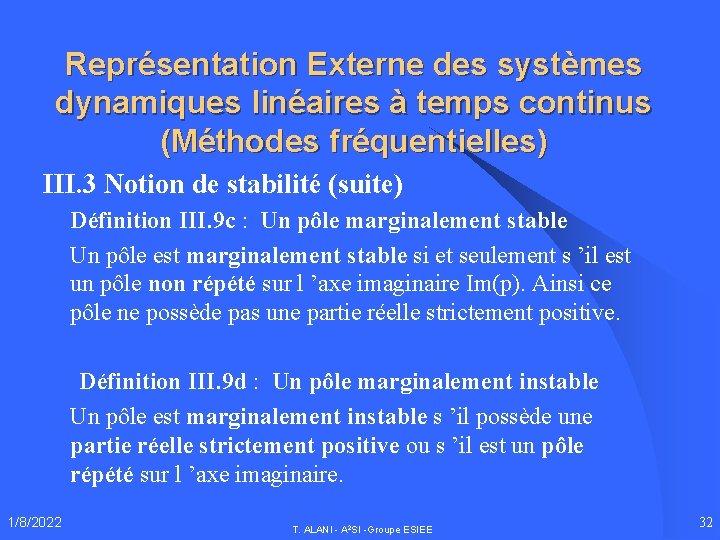 Représentation Externe des systèmes dynamiques linéaires à temps continus (Méthodes fréquentielles) III. 3 Notion