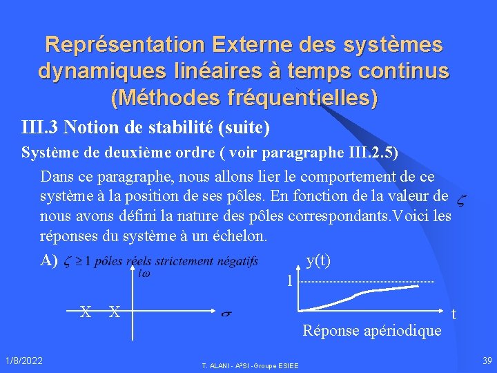 Représentation Externe des systèmes dynamiques linéaires à temps continus (Méthodes fréquentielles) III. 3 Notion