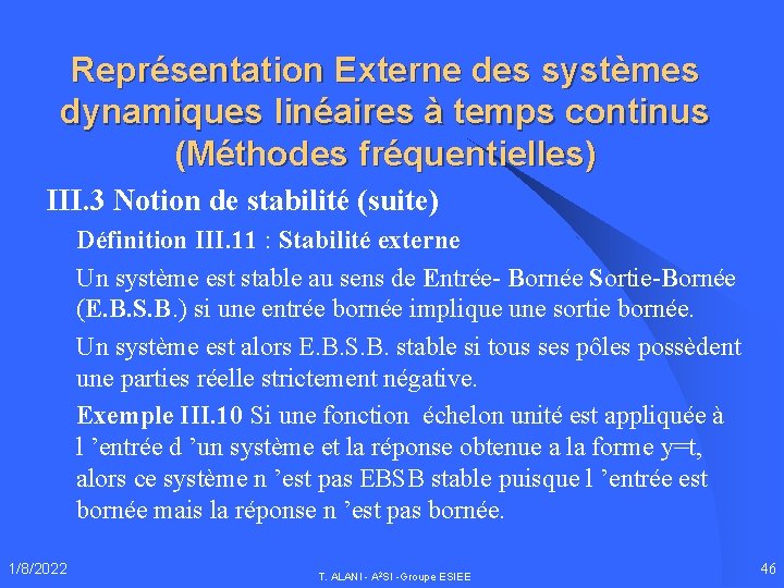 Représentation Externe des systèmes dynamiques linéaires à temps continus (Méthodes fréquentielles) III. 3 Notion