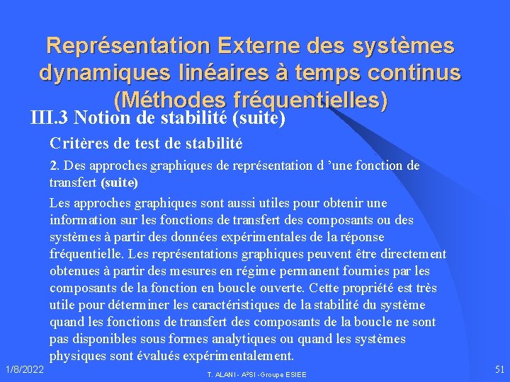 Représentation Externe des systèmes dynamiques linéaires à temps continus (Méthodes fréquentielles) III. 3 Notion