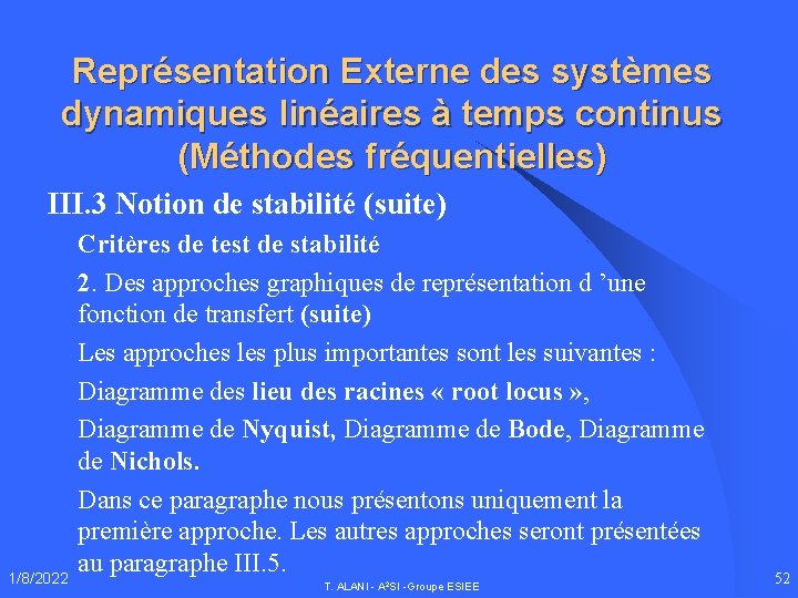 Représentation Externe des systèmes dynamiques linéaires à temps continus (Méthodes fréquentielles) III. 3 Notion