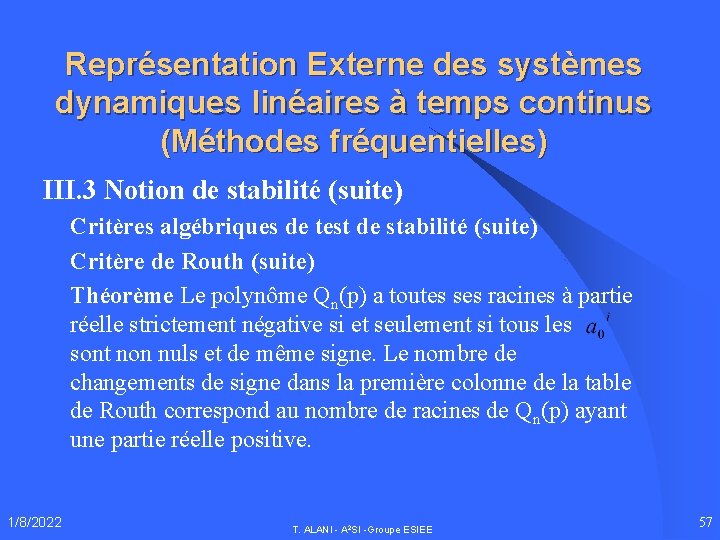 Représentation Externe des systèmes dynamiques linéaires à temps continus (Méthodes fréquentielles) III. 3 Notion