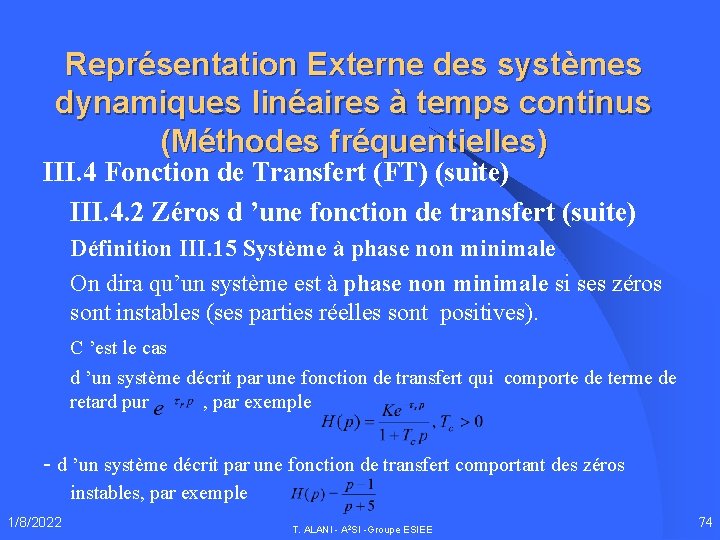 Représentation Externe des systèmes dynamiques linéaires à temps continus (Méthodes fréquentielles) III. 4 Fonction