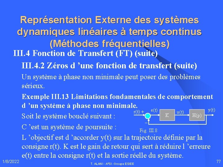 Représentation Externe des systèmes dynamiques linéaires à temps continus (Méthodes fréquentielles) III. 4 Fonction