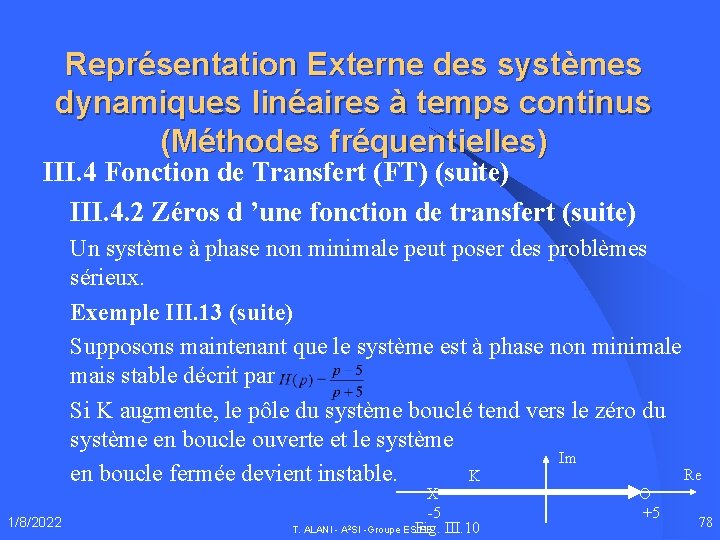 Représentation Externe des systèmes dynamiques linéaires à temps continus (Méthodes fréquentielles) III. 4 Fonction