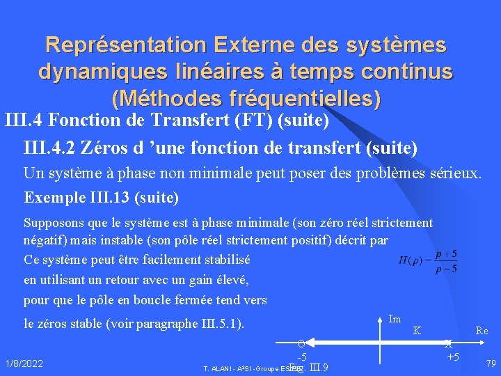 Représentation Externe des systèmes dynamiques linéaires à temps continus (Méthodes fréquentielles) III. 4 Fonction