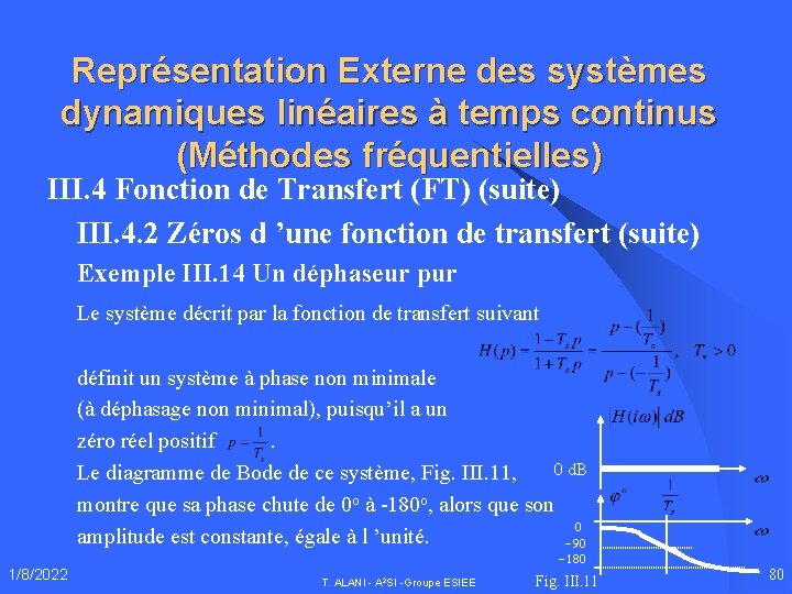 Représentation Externe des systèmes dynamiques linéaires à temps continus (Méthodes fréquentielles) III. 4 Fonction