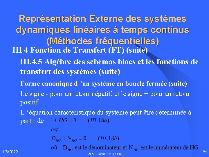 Représentation Externe des systèmes dynamiques linéaires à temps continus (Méthodes fréquentielles) III. 4 Fonction