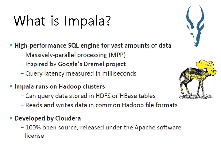 What is Impala? 