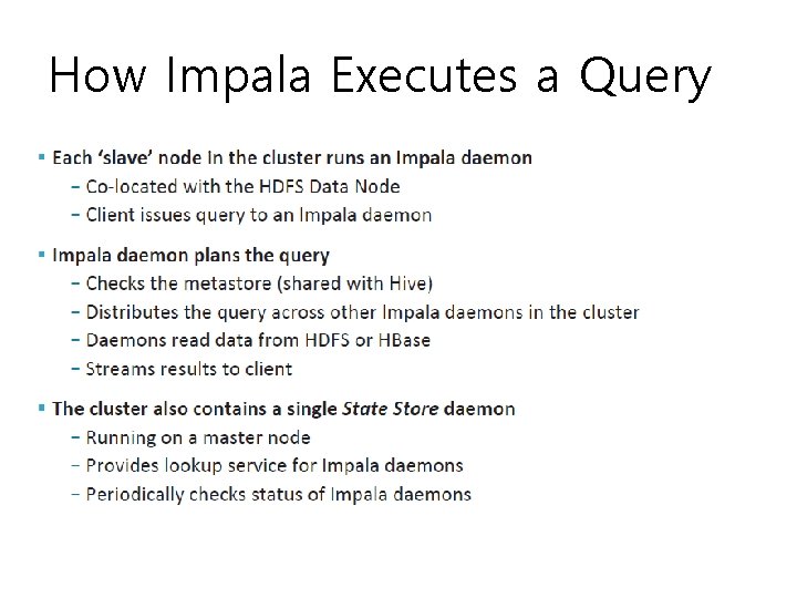 How Impala Executes a Query 