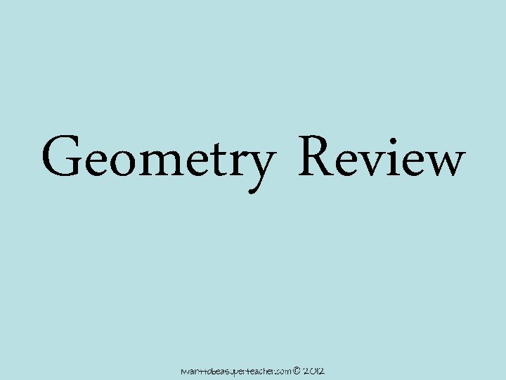 Geometry Review 