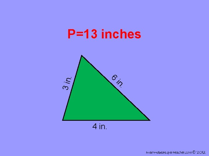 P=13 inches 3 in. 6 4 in. in . 