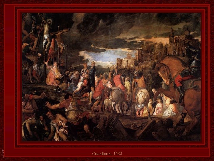 Crucifixion, 1582 