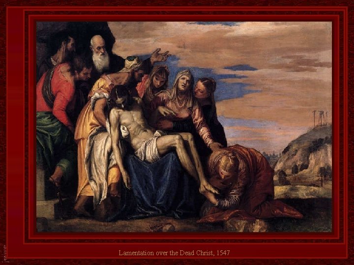 Lamentation over the Dead Christ, 1547 