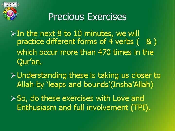 Precious Exercises Ø In the next 8 to 10 minutes, we will practice different Precious Exercises Ø In the next 8 to 10 minutes, we will practice different
