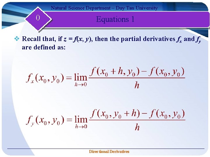 Natural Science Department – Duy Tan University 0 Equations 1 v Recall that, if