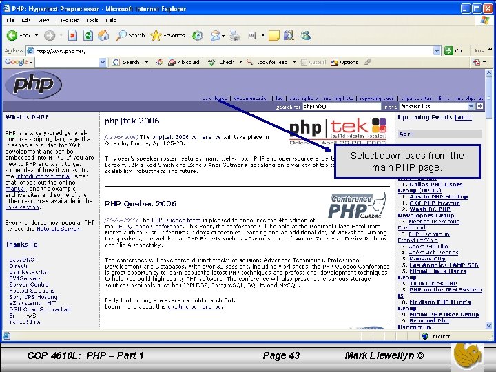 Select downloads from the main PHP page. COP 4610 L: PHP – Part 1