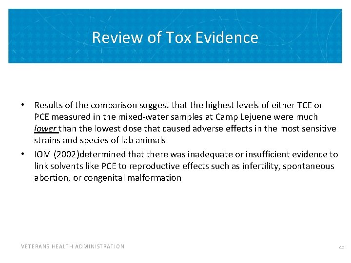 Review of Tox Evidence • Results of the comparison suggest that the highest levels Review of Tox Evidence • Results of the comparison suggest that the highest levels
