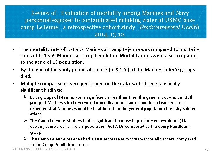 Review of: Evaluation of mortality among Marines and Navy personnel exposed to contaminated drinking Review of: Evaluation of mortality among Marines and Navy personnel exposed to contaminated drinking