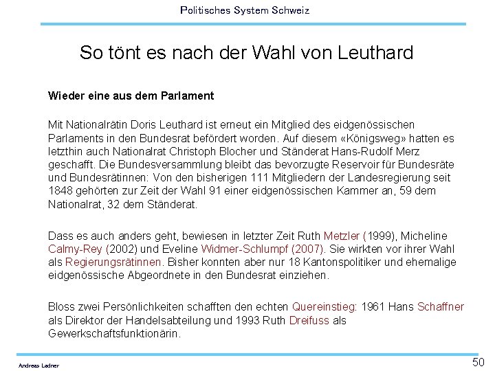 Politisches System Schweiz So tönt es nach der Wahl von Leuthard Wieder eine aus