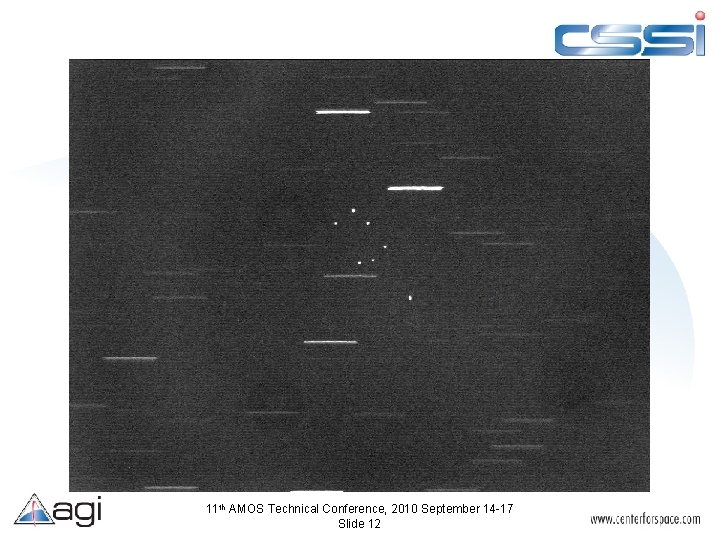 11 th AMOS Technical Conference, 2010 September 14 -17 Slide 12 