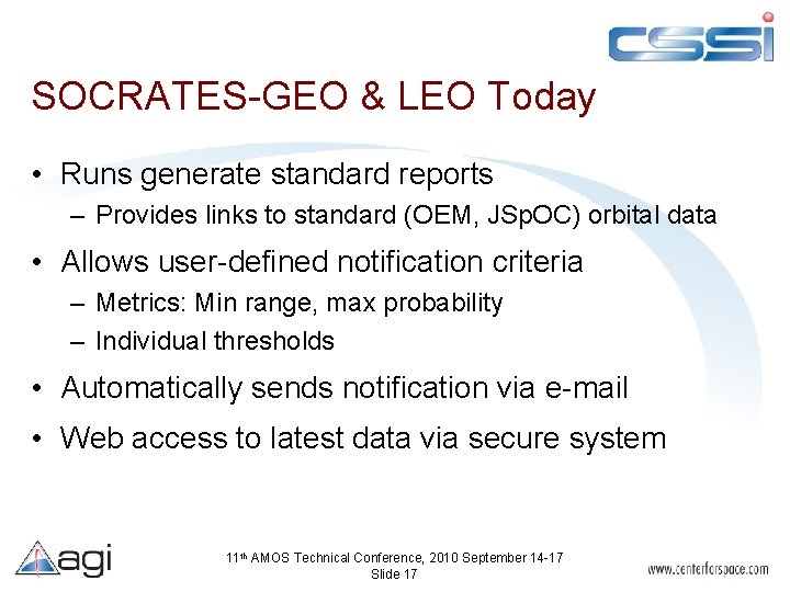 SOCRATES-GEO & LEO Today • Runs generate standard reports – Provides links to standard