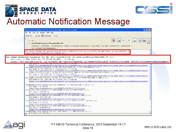Automatic Notification Message 11 th AMOS Technical Conference, 2010 September 14 -17 Slide 19