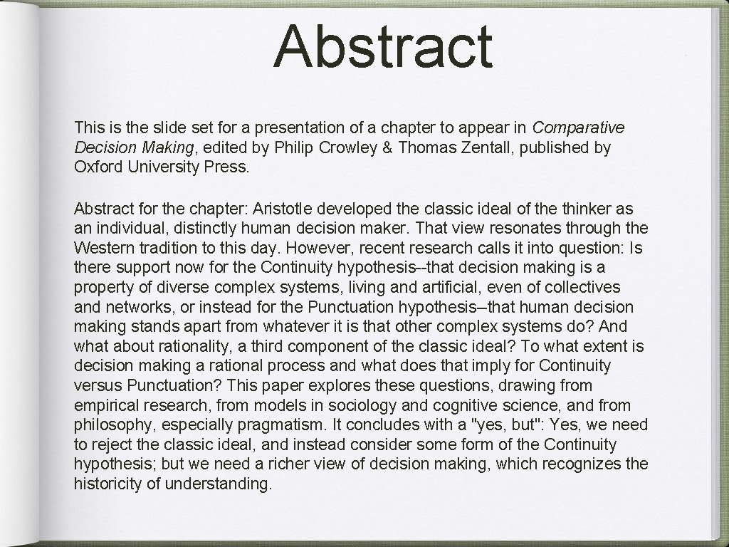 Abstract This is the slide set for a presentation of a chapter to appear