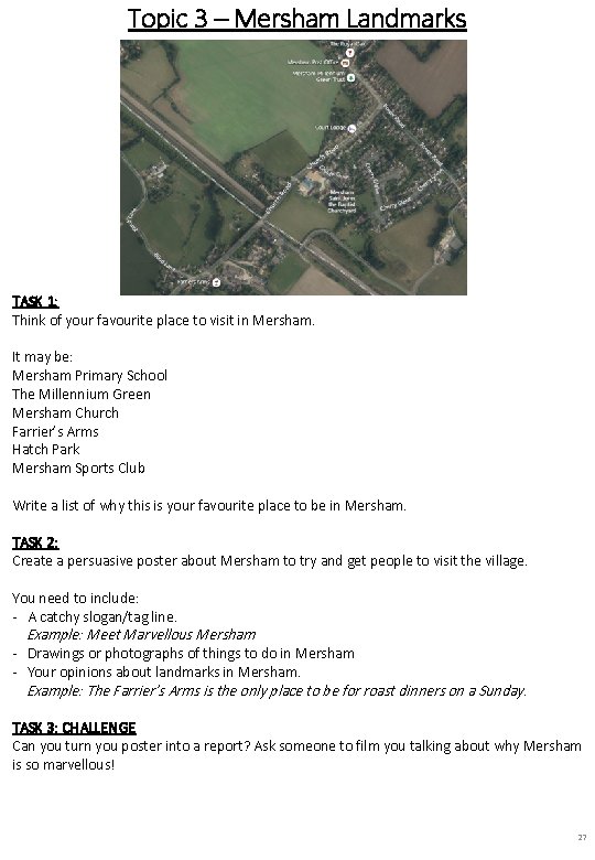 Topic 3 – Mersham Landmarks TASK 1: Think of your favourite place to visit Topic 3 – Mersham Landmarks TASK 1: Think of your favourite place to visit