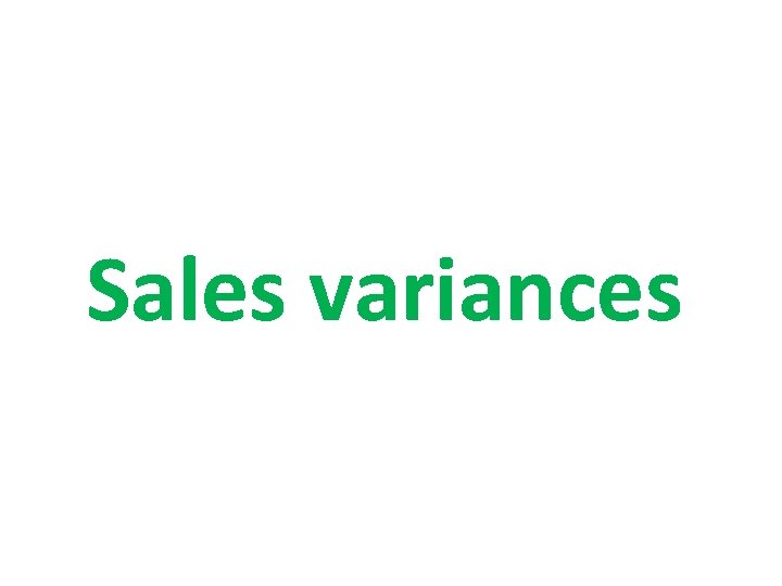 Sales variances 