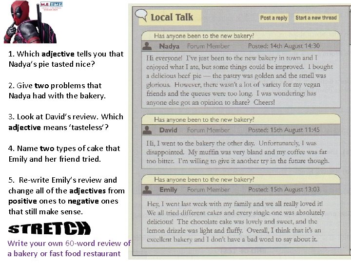 1. Which adjective tells you that Nadya’s pie tasted nice? 2. Give two problems