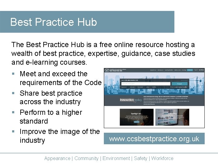Best Practice Hub The Best Practice Hub is a free online resource hosting a