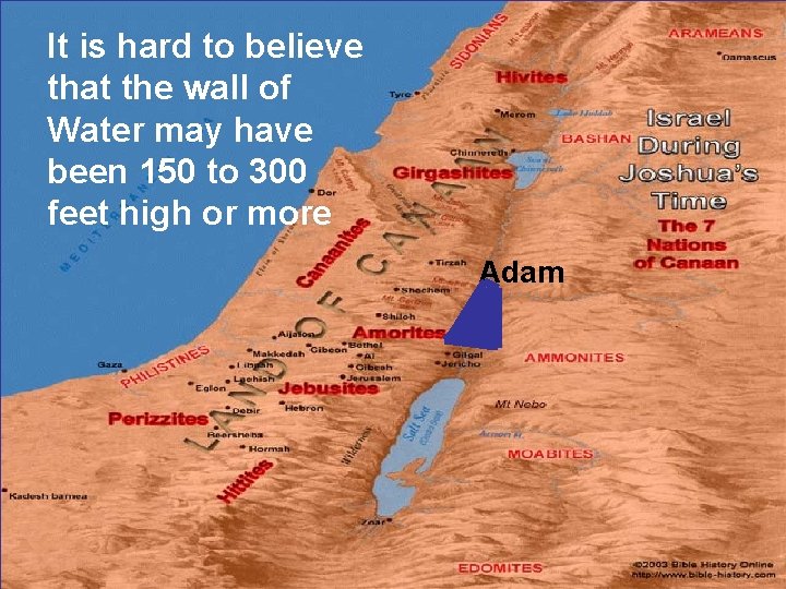 It is hard to believe that the wall of Water may have been 150