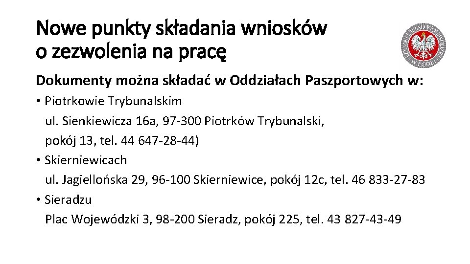 Nowe punkty składania wniosków o zezwolenia na pracę Dokumenty można składać w Oddziałach Paszportowych