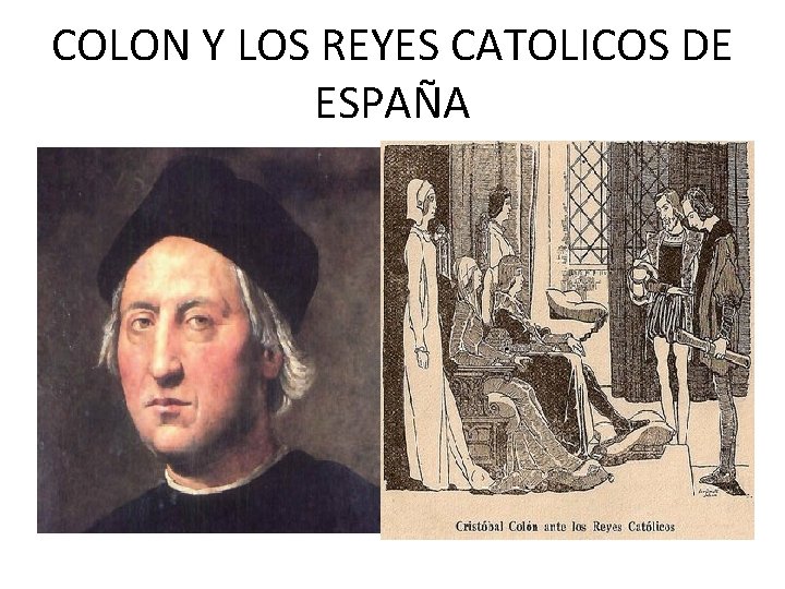 COLON Y LOS REYES CATOLICOS DE ESPAÑA 