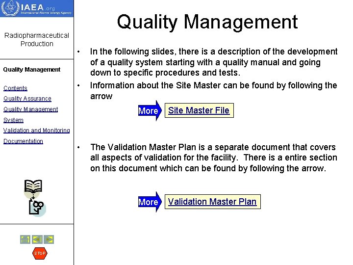 Radiopharmaceutical Production Quality Management • Quality Management • Contents Quality Assurance In the following