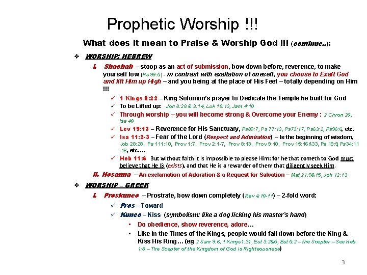 Prophetic Worship !!! What does it mean to Praise & Worship God !!! (continue.