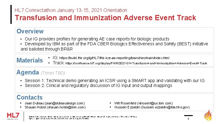 HL 7 Connectathon January 13 -15, 2021 Orientation Transfusion and Immunization Adverse Event Track