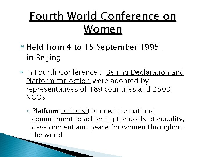 Fourth World Conference on Women Held from 4 to 15 September 1995, in Beijing