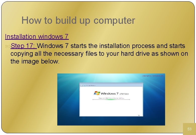 How to build up computer Installation windows 7 Step 17: Windows 7 starts the