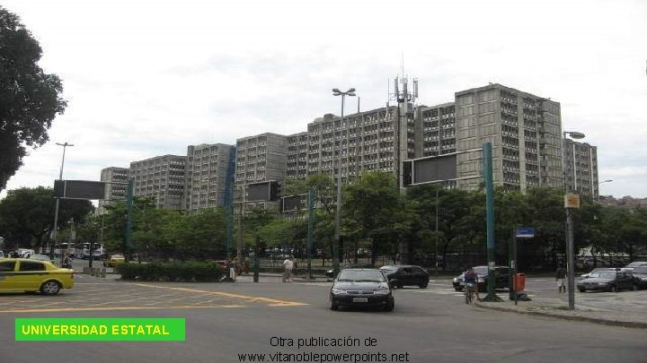 UNIVERSIDAD ESTATAL Otra publicación de www. vitanoblepowerpoints. net 