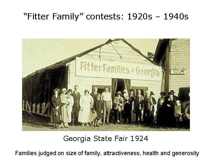 “Fitter Family” contests: 1920 s – 1940 s Georgia State Fair 1924 Families judged