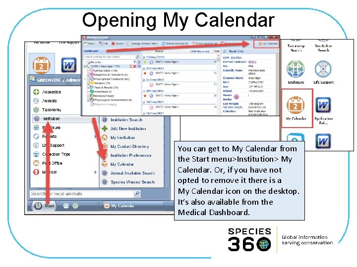 Opening My Calendar You can get to My Calendar from the Start menu>Institution> My