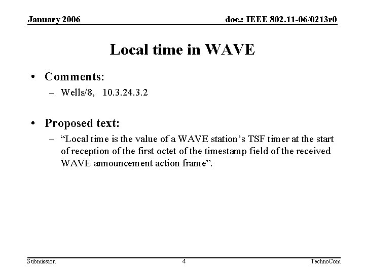 January 2006 doc. : IEEE 802. 11 -06/0213 r 0 Local time in WAVE