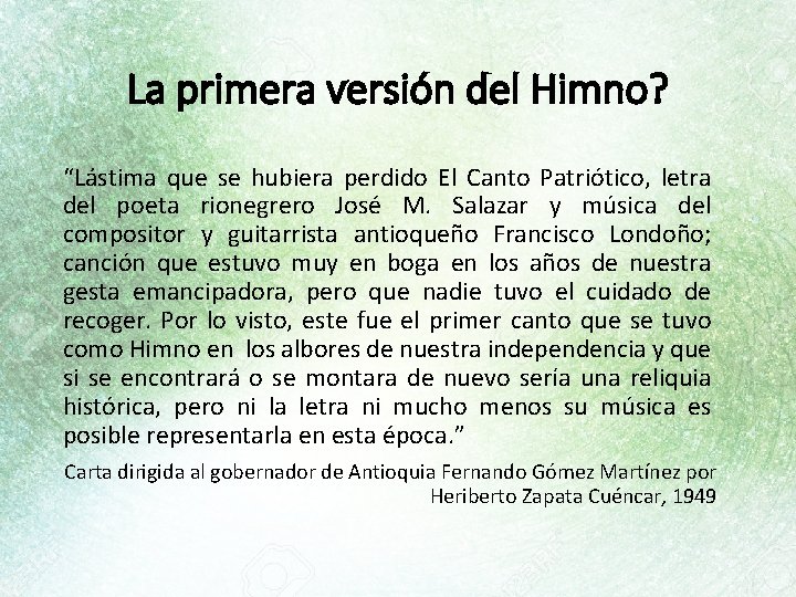 La primera versión del Himno? “Lástima que se hubiera perdido El Canto Patriótico, letra